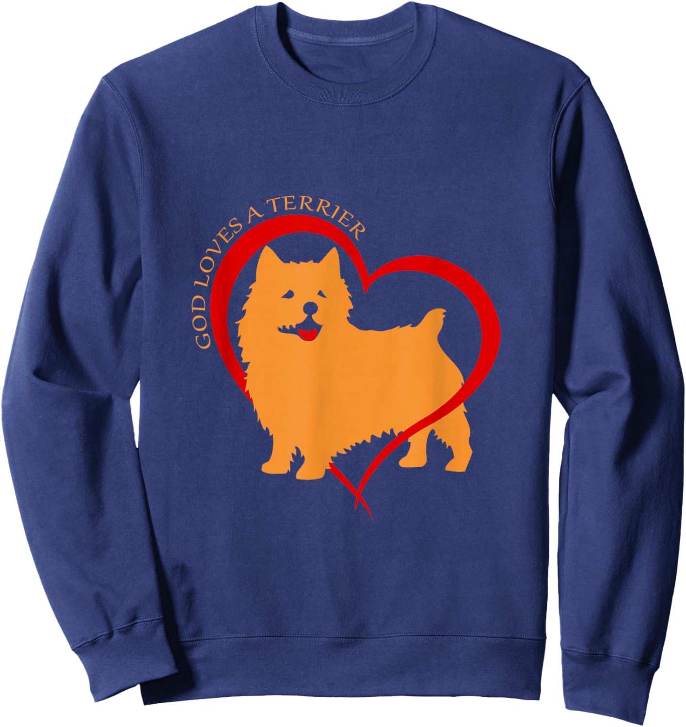 God Loves a Terrier | Norwich Terrier Dog Men Women Sweatshirt - Sweatshirt | Navy