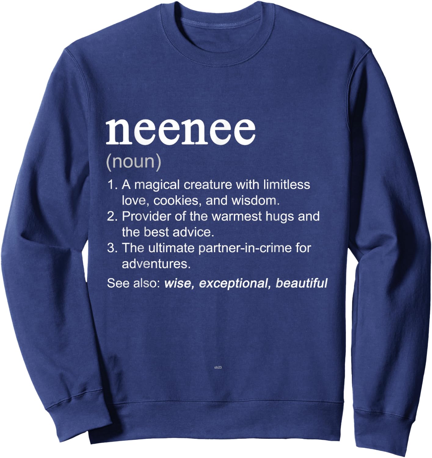 NeeNee Definition Funny Mother's Day Noun Nee-Nee Sweatshirt - Sweatshirt | Navy