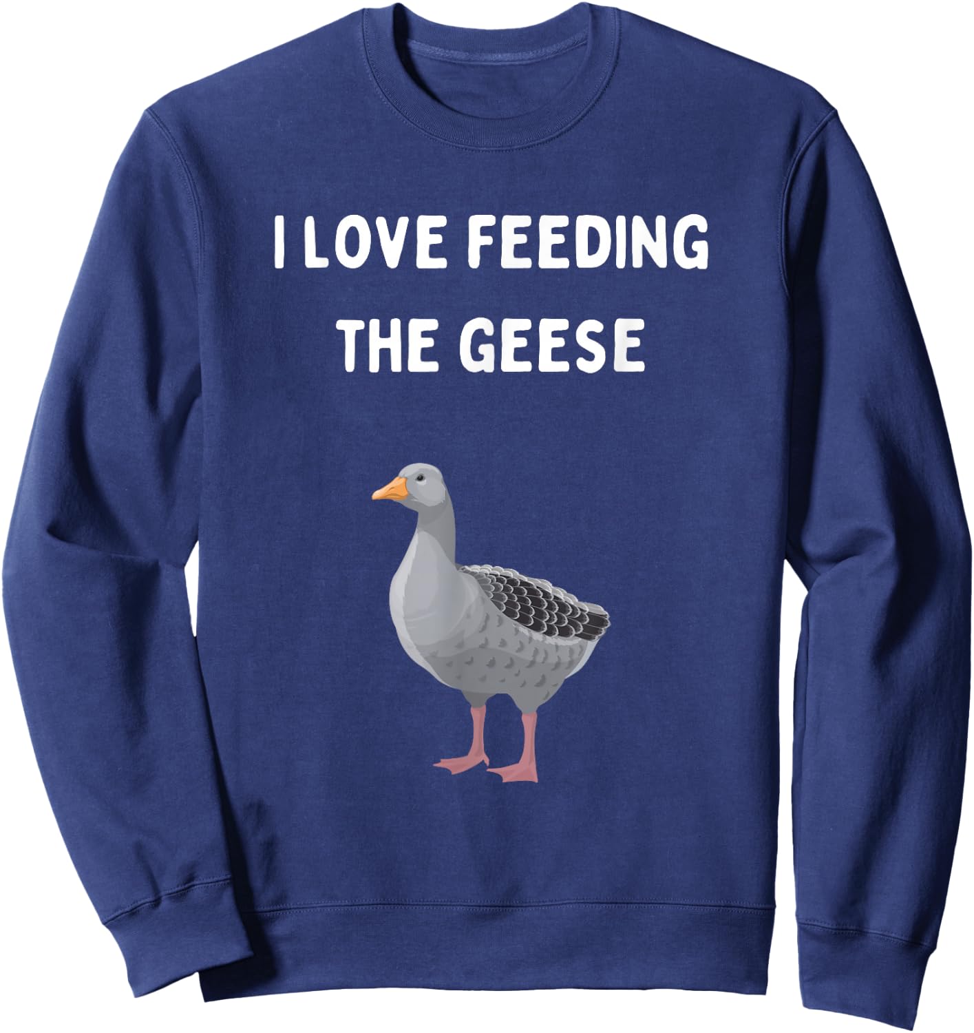Cute I Love Feeding The Geese Men Women Children Sweatshirt - Sweatshirt | Navy