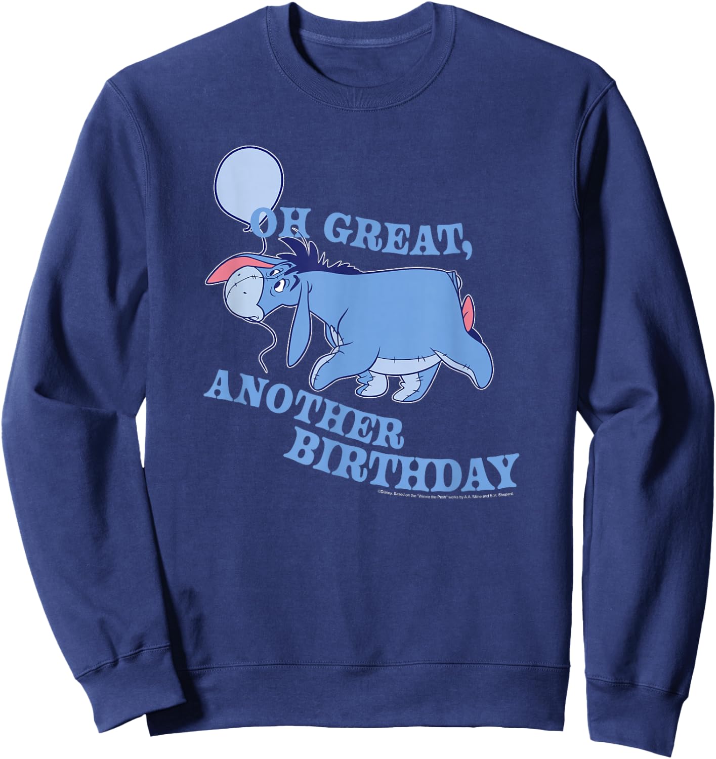 Disney Winnie The Pooh Eeyore Oh Great Another Birthday Sweatshirt - Sweatshirt | Navy