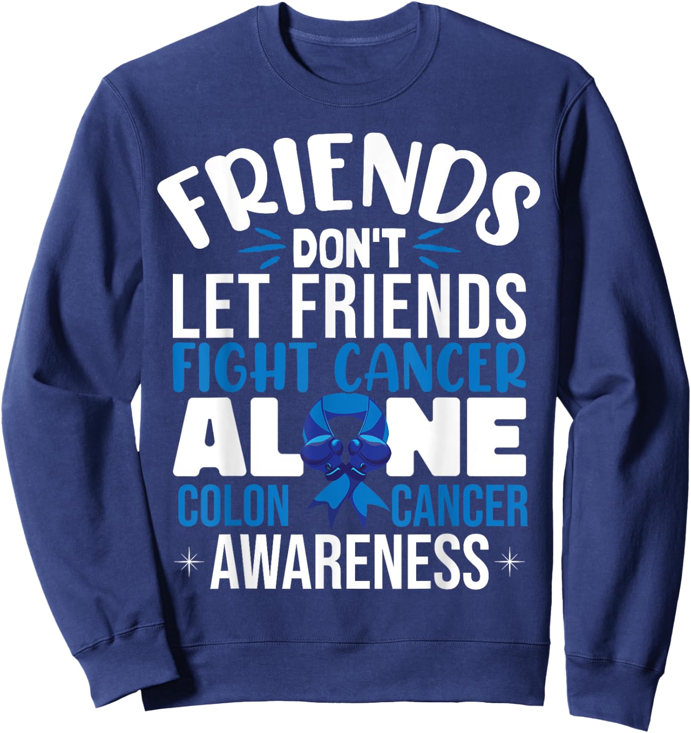 Colon Cancer Support Sweatshirt - Sweatshirt | Navy
