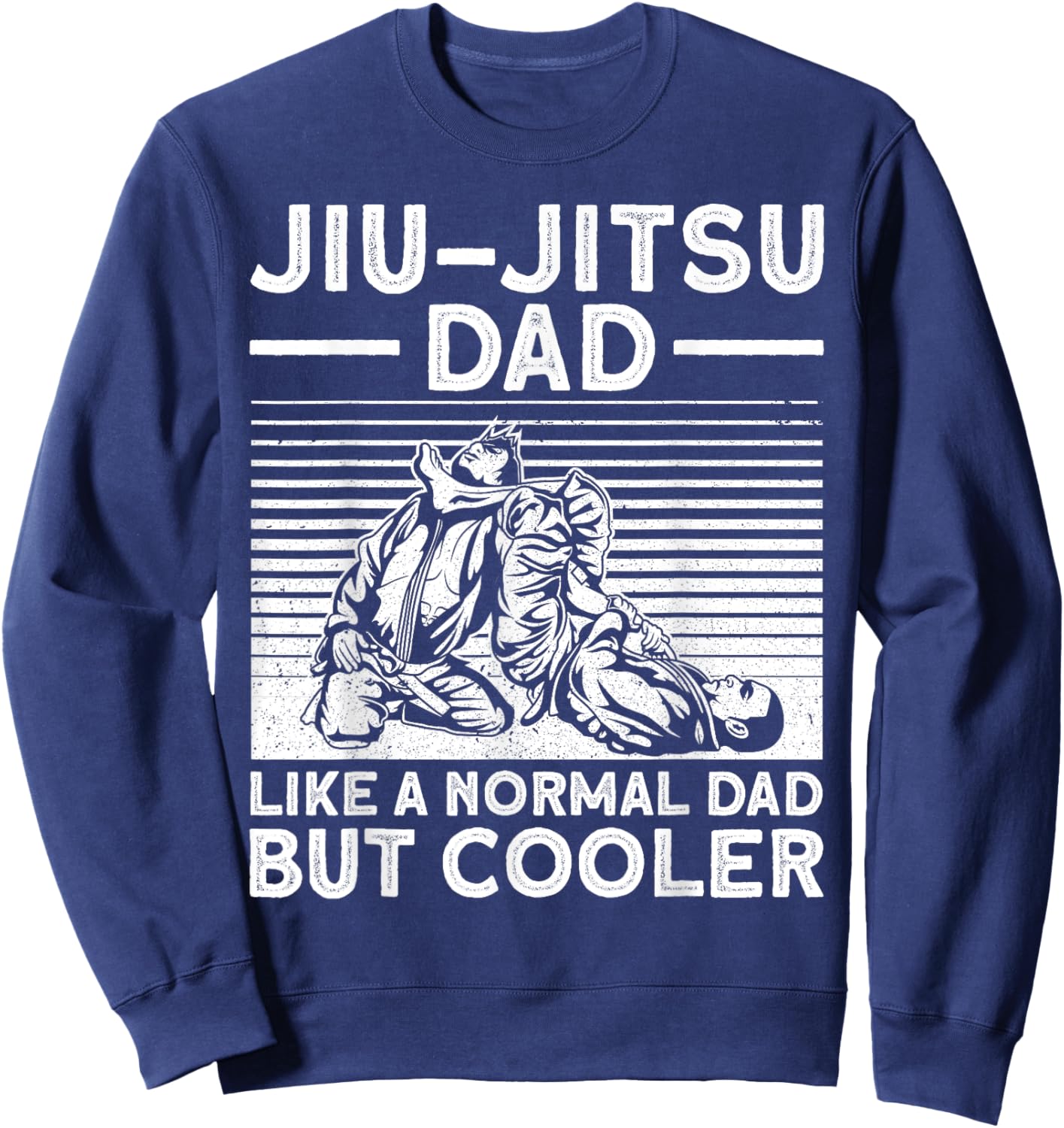 Funny Jui Jitsu Dad Design Brazilian Jui Jitsu Lover Small Sweatshirt - Sweatshirt | Navy