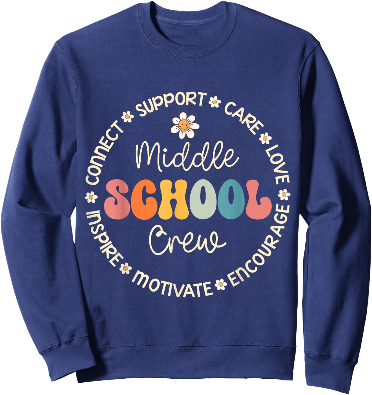 Middle School Crew Appreciation Week Back to School Sweatshirt - Sweatshirt | Navy