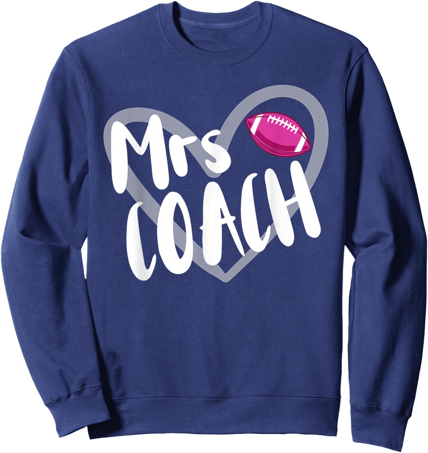 Funny Football Mrs Coach Wife Heart Sweatshirt - Sweatshirt | Navy