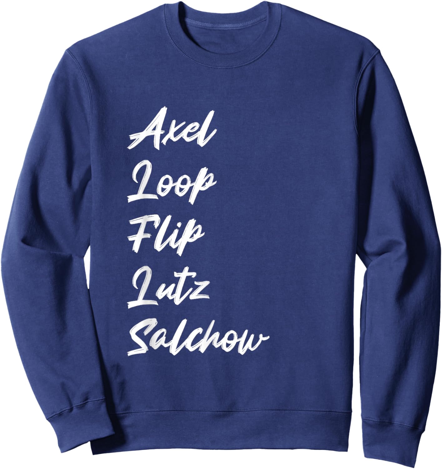 Axel Loop Flip Lutz Salchoue Ice Skating Figure Skating Sweatshirt - Sweatshirt | Navy