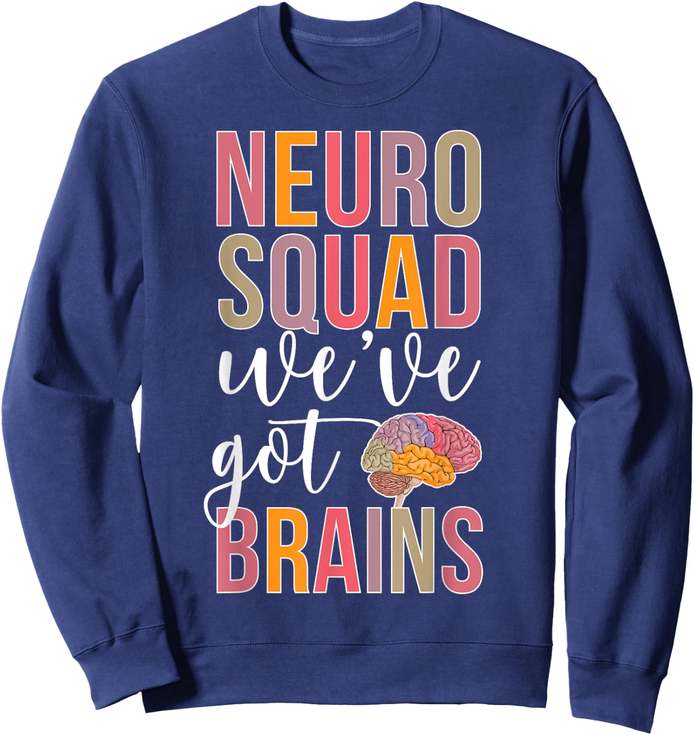 Neuro Squad Neurologist Neuro Tech Neurology Team Sweatshirt - Sweatshirt | Navy