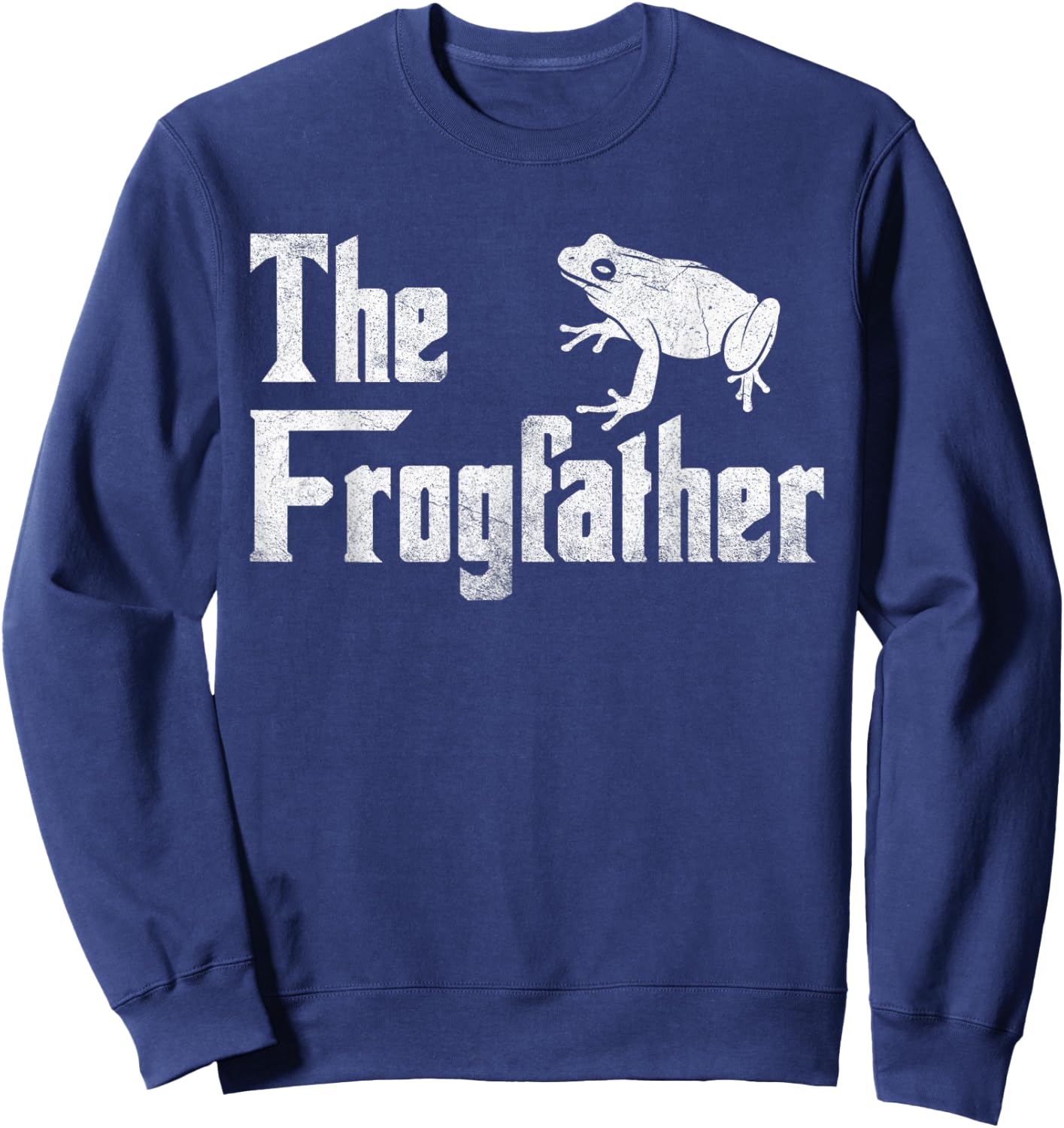 The Frogfather Funny Father Frog Lover Gift Sweatshirt - Sweatshirt | Navy