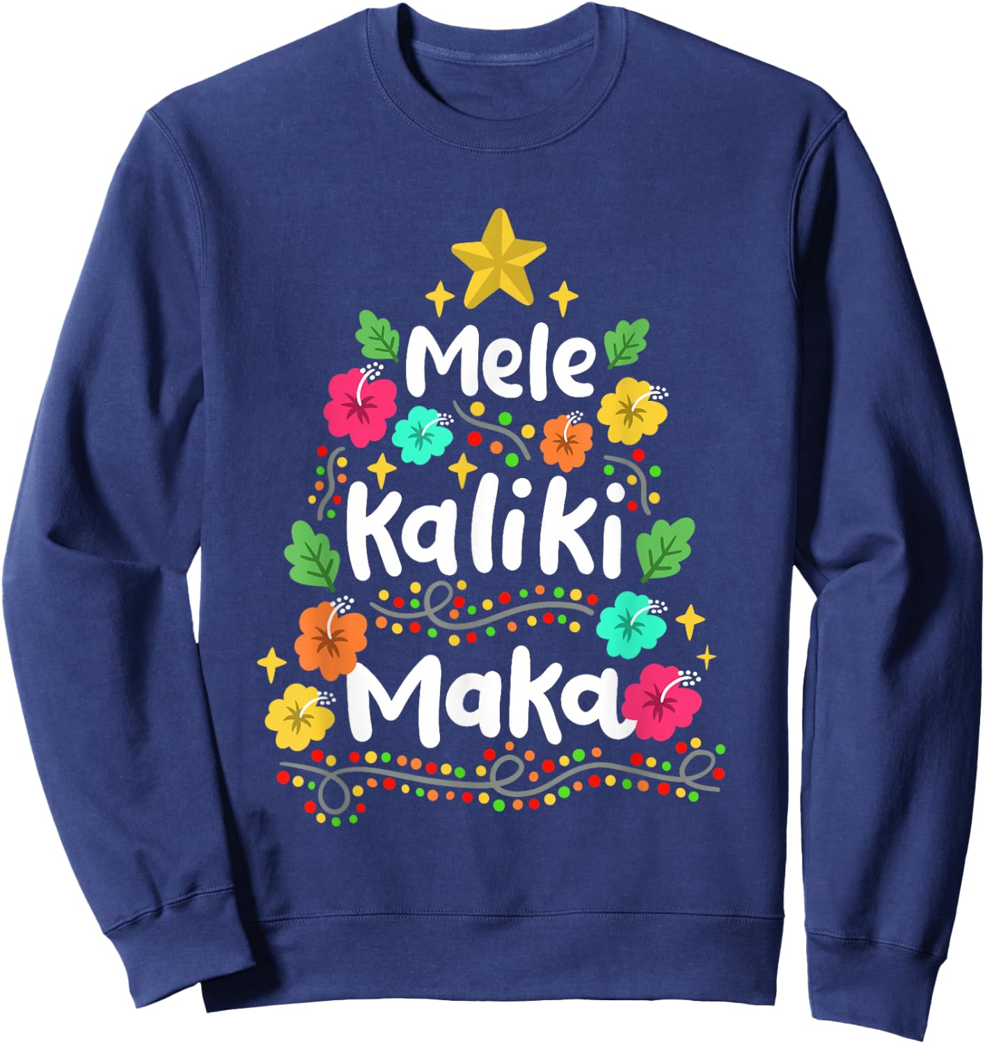 Mele Kaliki Maka Summer Christmas in July Men Women Kids Sweatshirt - Sweatshirt | Navy