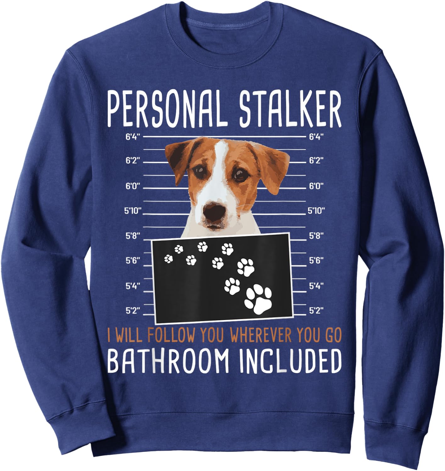 I Will Follow You Wherever You Go - Jack Russell Terrier Sweatshirt - Sweatshirt | Navy