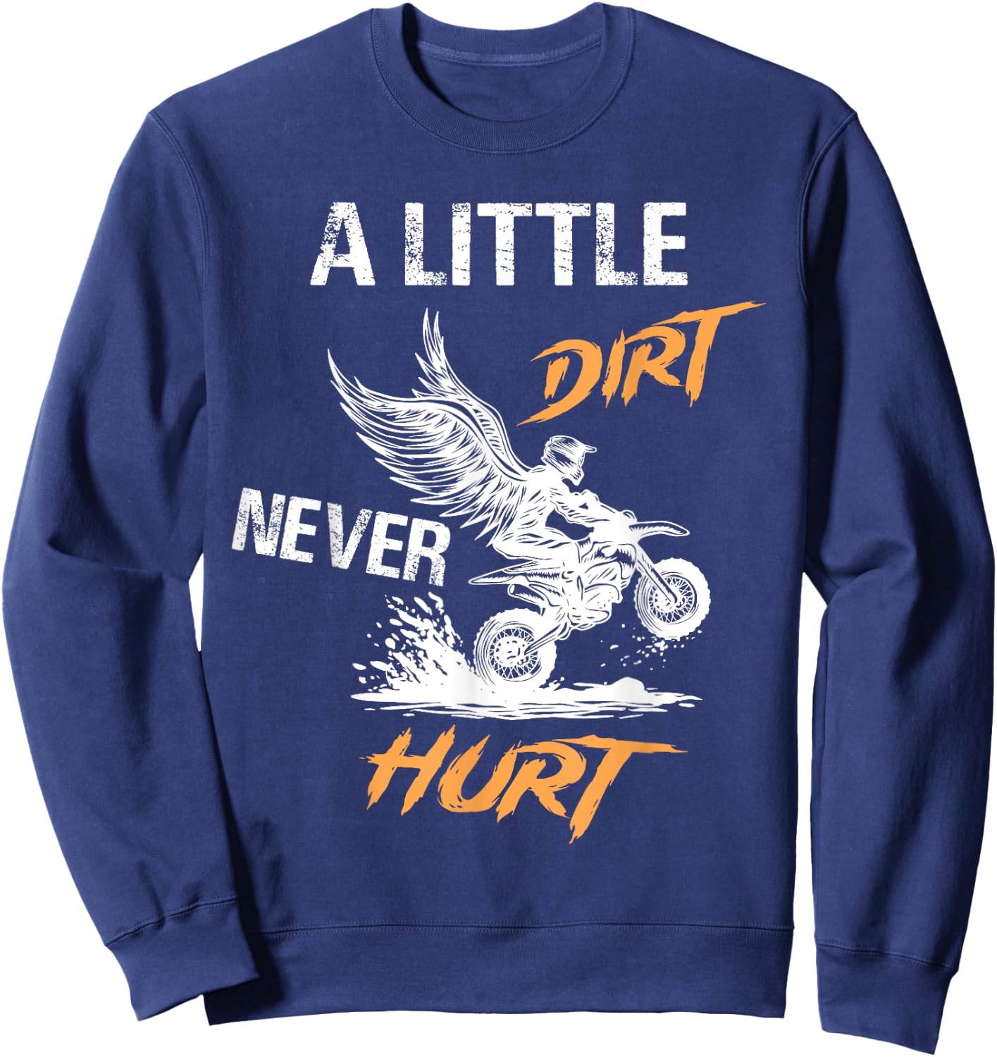 Little Dirt never Hurt ,Funny Dirt Bike, Motorcross Man Boys Sweatshirt - Sweatshirt | Navy