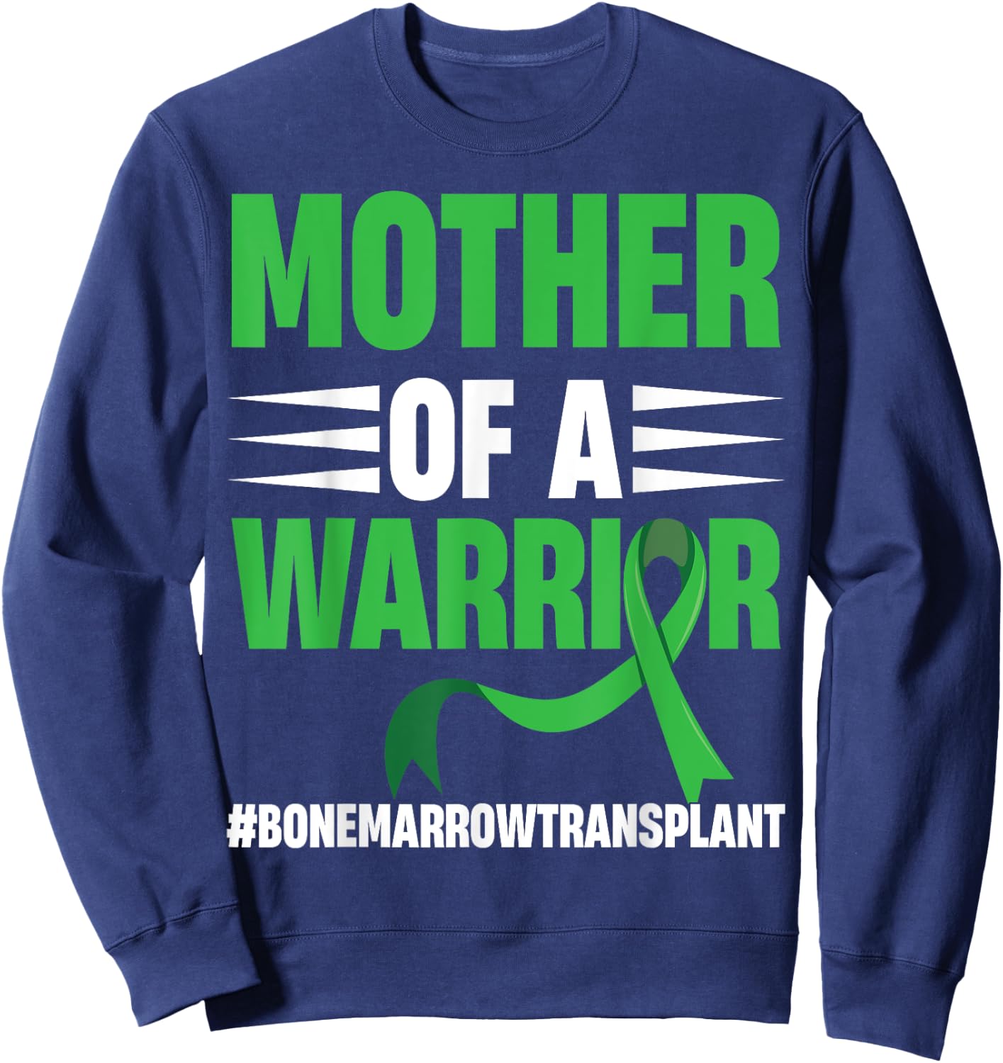 Bone Marrow Warrior Bone Marrow Transplant Cancer Donation Sweatshirt - Sweatshirt | Navy