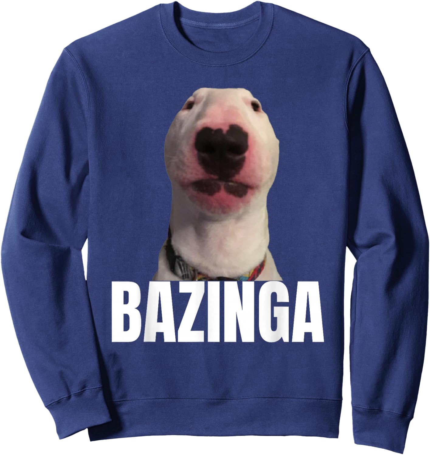 Bazinga Funny Cringe Meme Dog GenZ Trendy Teenager Slang Sweatshirt - Sweatshirt | Navy