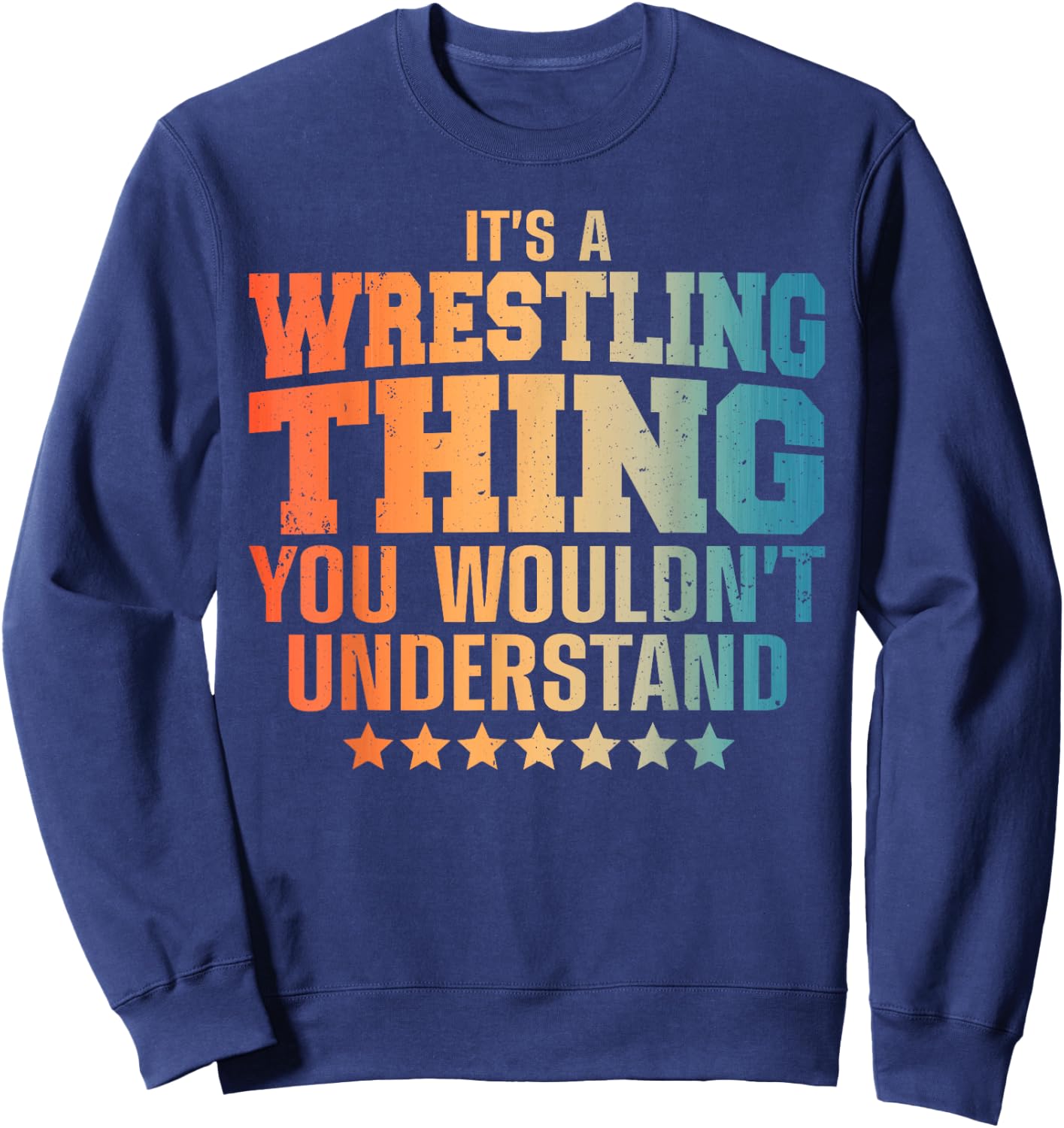 Best Wrestling Design Women Kids Wrestle Wrestler Sweatshirt - Sweatshirt | Navy