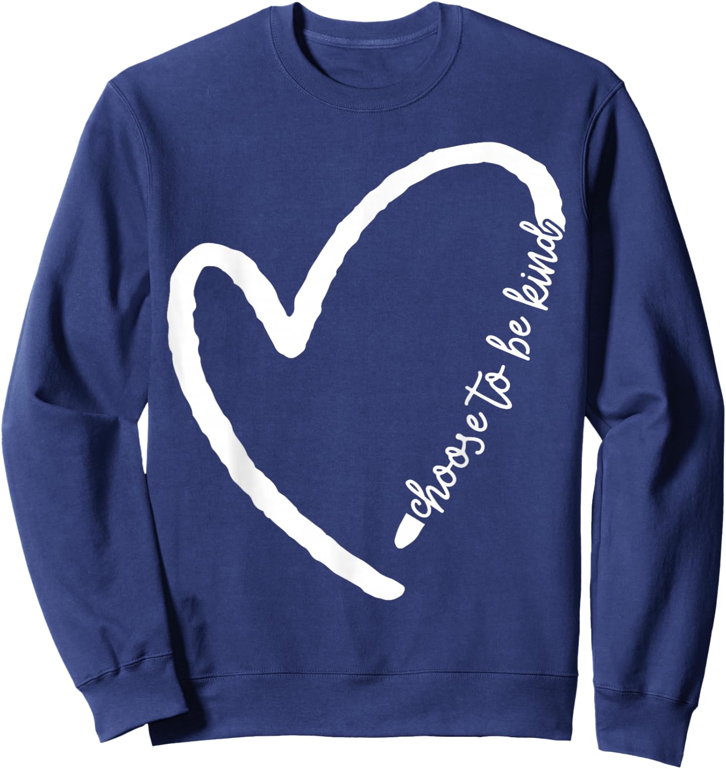 Be Kind Motivational Kindness Inspirational Encouragement Small Sweatshirt - Sweatshirt | Navy
