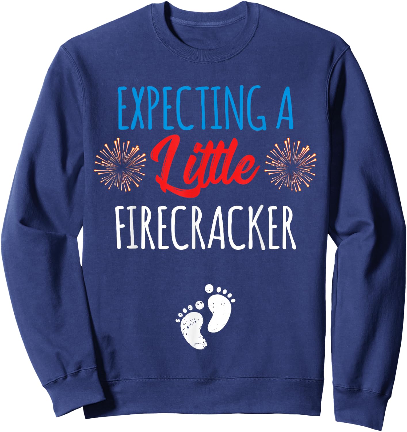 Expecting a Little Firecracker New Mom 4th of July Pregnancy Sweatshirt - Sweatshirt | Navy
