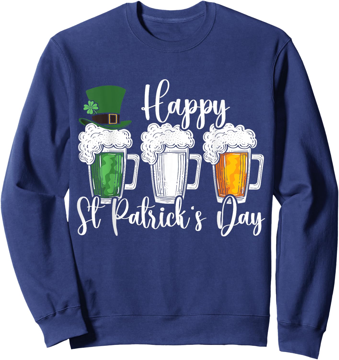 St Patrick's Day Beer Irish Flag Shamrock St. Patty's Day Sweatshirt - Sweatshirt | Navy