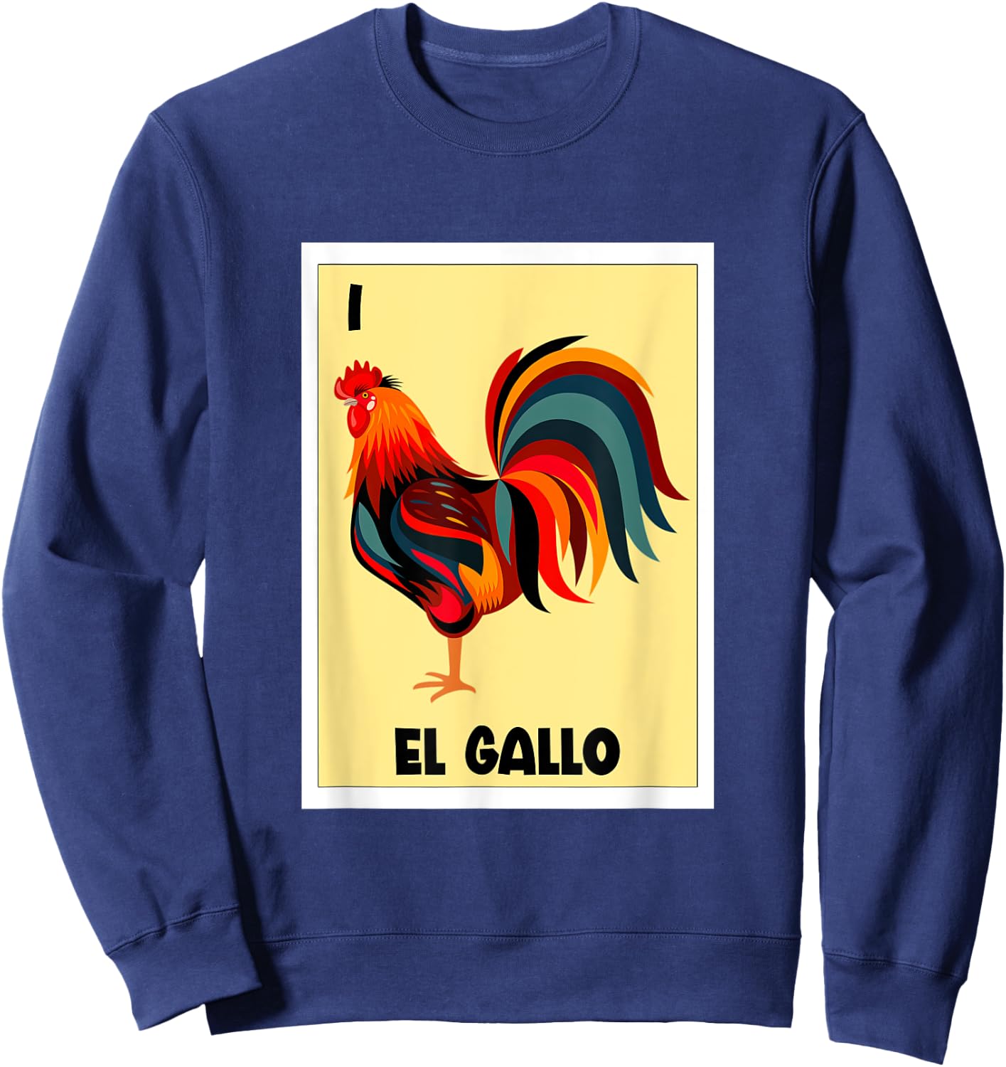 El Gallo Mexican Bingo Card Spanish Hispanic The Rooster Sweatshirt - Sweatshirt | Navy