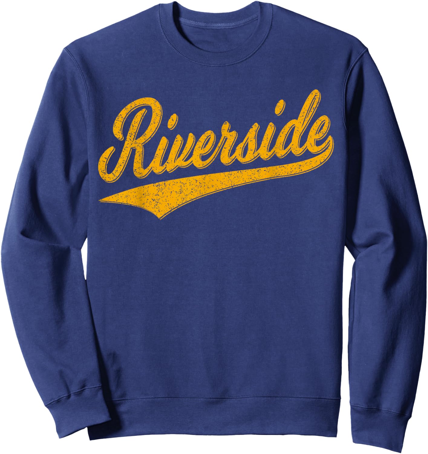 Riverside California Varsity Script Classic Sports Jersey Sweatshirt - Sweatshirt | Navy