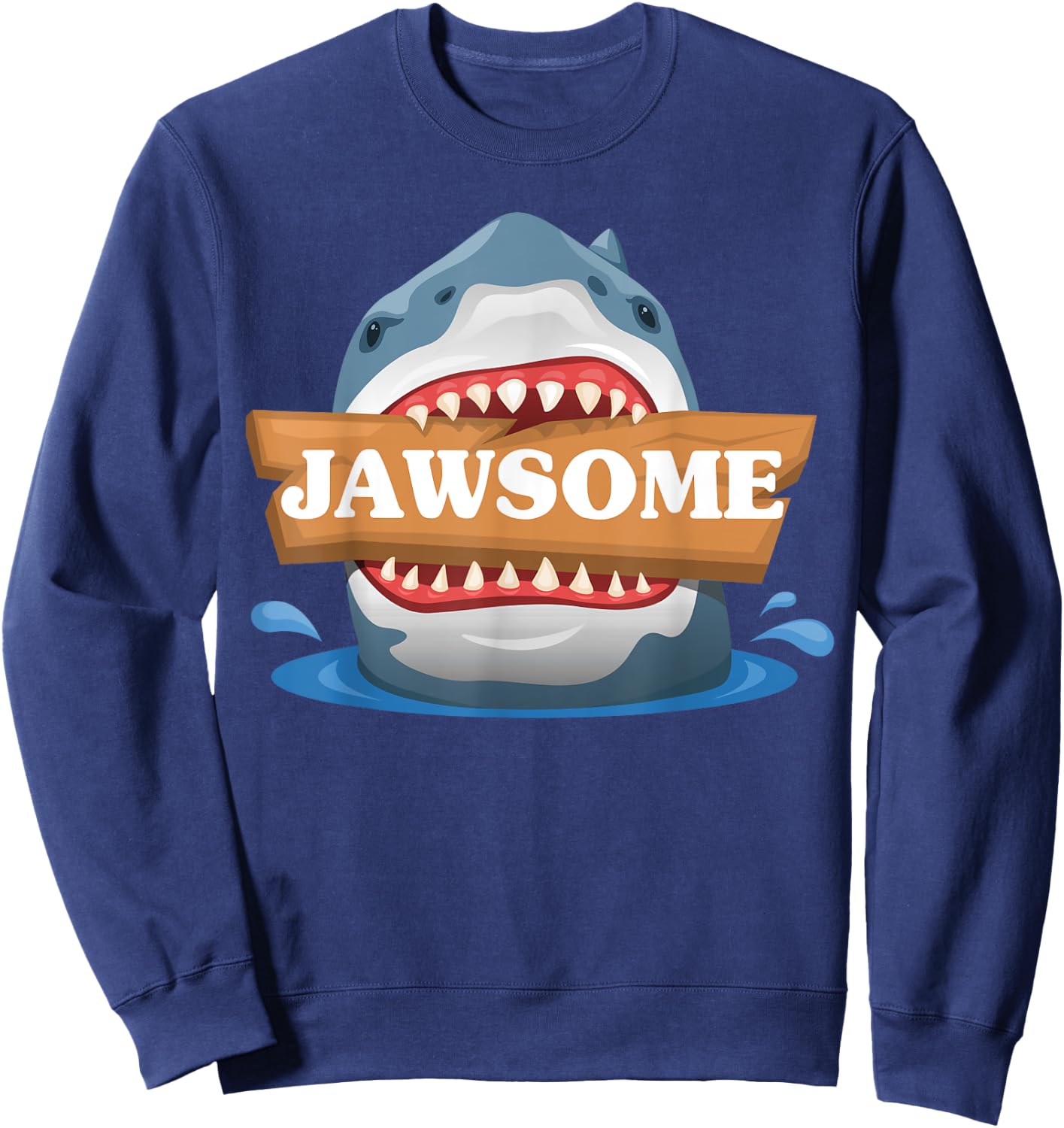 Awesome Shark Costume - Funny Jawsome Shark party Vacation Sweatshirt - Sweatshirt | Navy