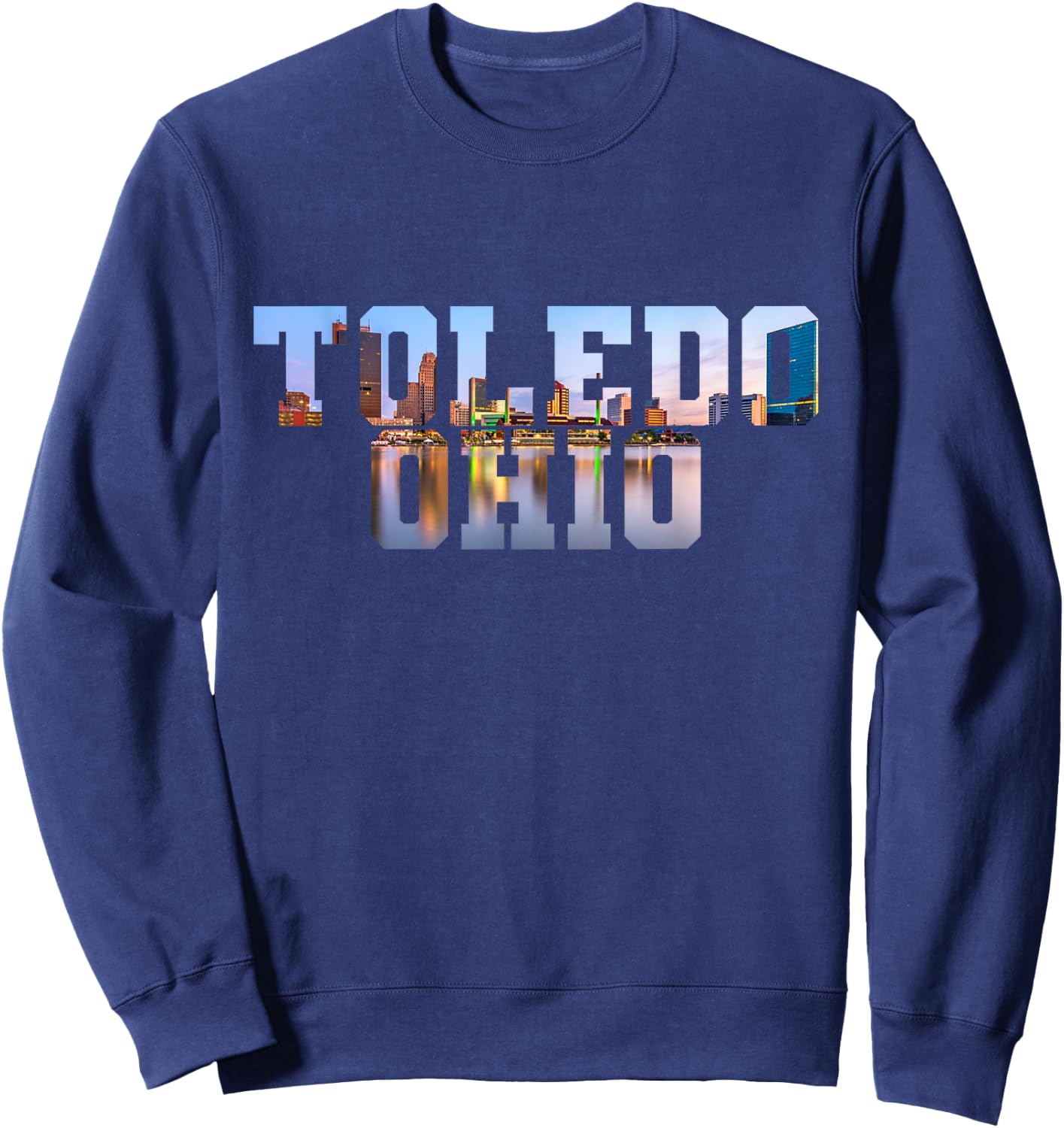 Toledo Maumee River Skyline Inside Toledo Ohio Block Letters Sweatshirt - Sweatshirt | Navy