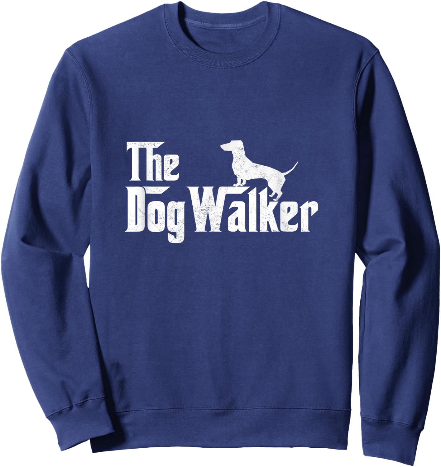 The Dogwalker Professional Dog Walkers Dogs Lover Puppies Sweatshirt - Sweatshirt | Navy