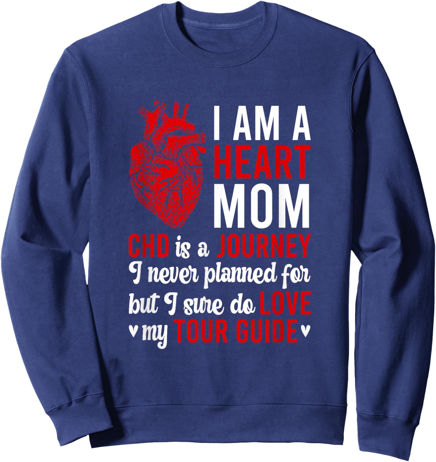 Heart Mom CHD Warrior Mother Congenital Heart Disease Mom Sweatshirt - Sweatshirt | Navy