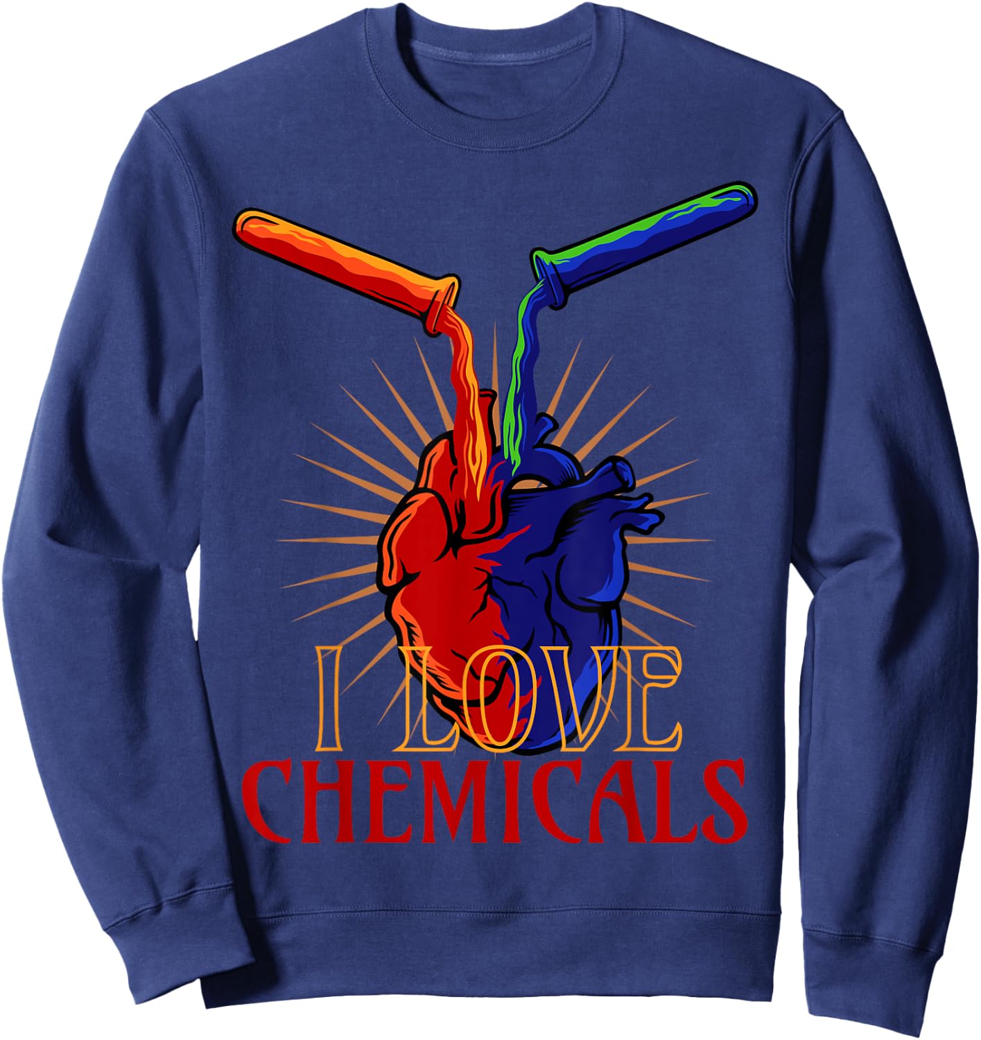 Chemical Engineering I Love Chemicals Chemistry Teacher Women Sweatshirt - Sweatshirt | Navy