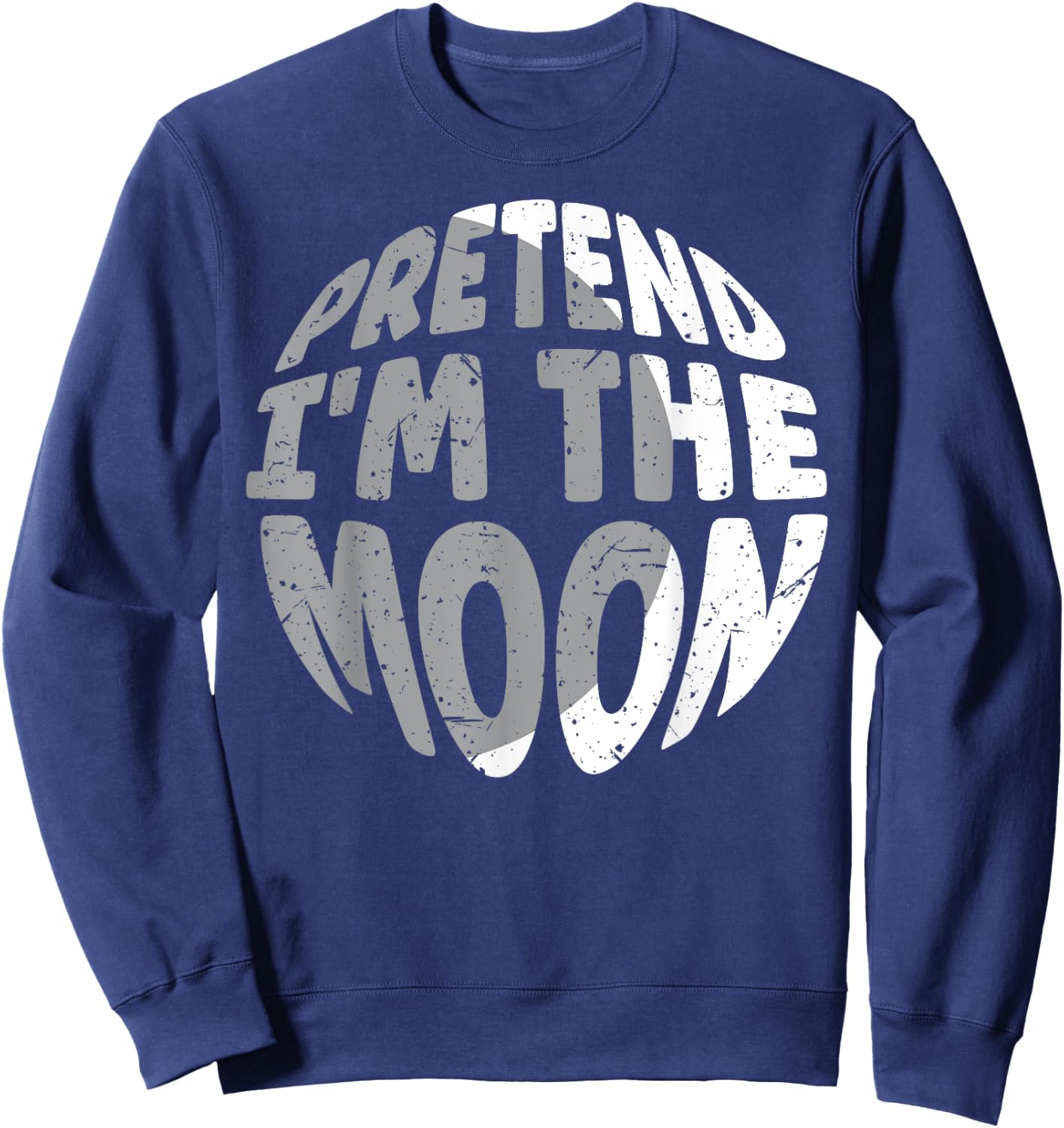Pretend I'm The Moon Funny Lazy Matching Halloween Costume Sweatshirt - Sweatshirt | Navy