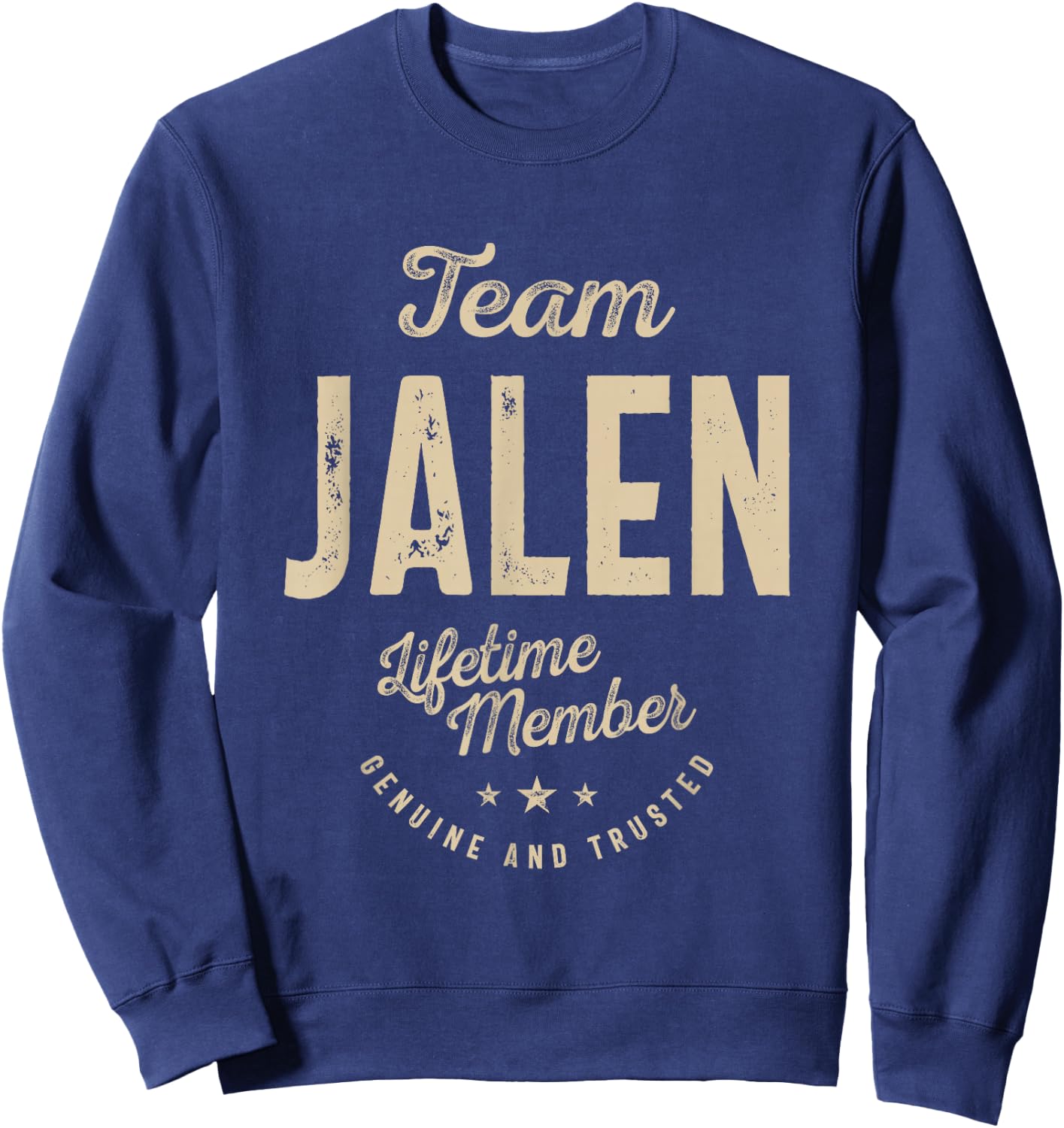 Team Jalen Lifetime Member - Name Jalen Sweatshirt - Sweatshirt | Navy