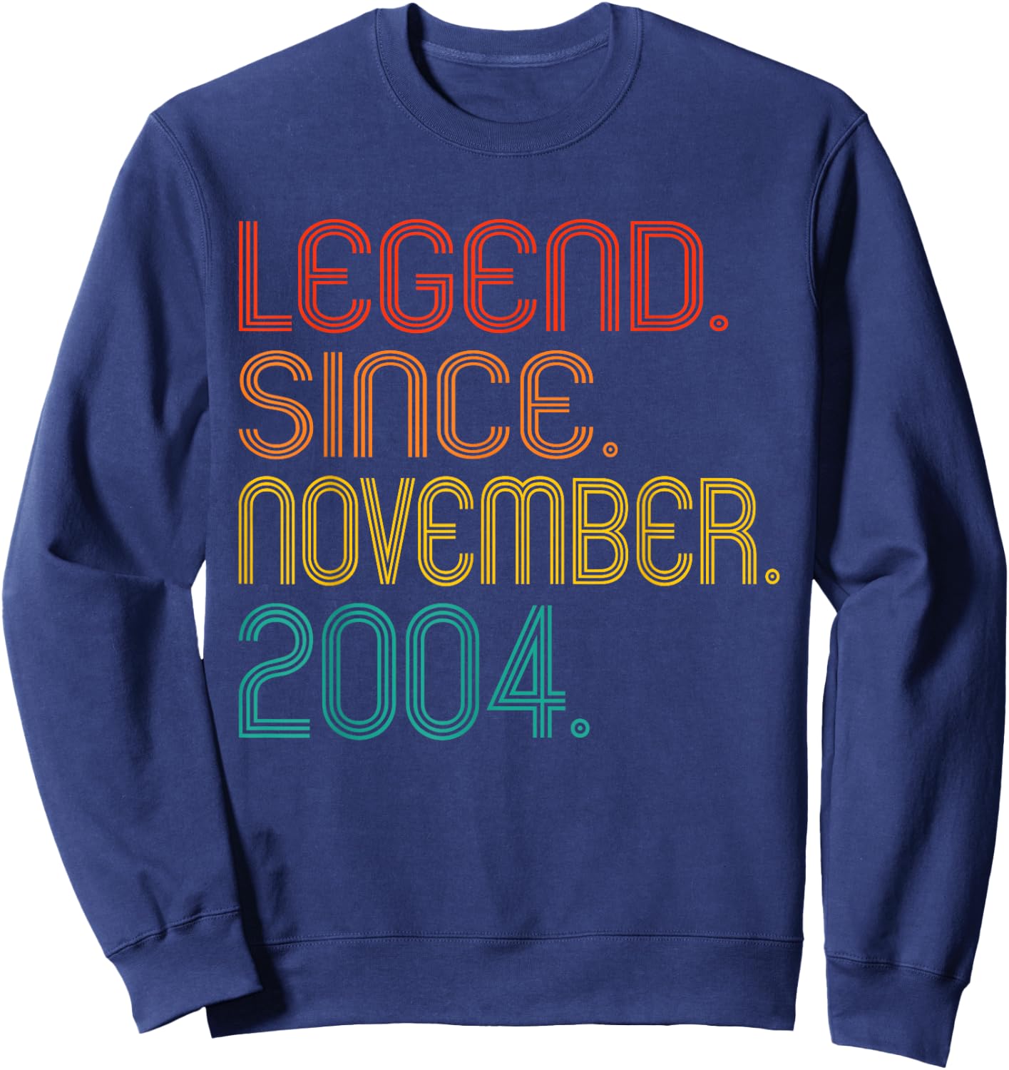 Legend Since November 2004 Birth Of Birthday Idea Vintage Sweatshirt - Sweatshirt | Navy