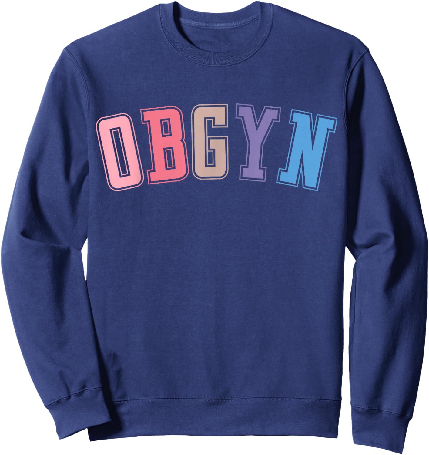OBGYN - Labor and Delivery Nurse, OB-GYN Squad, RN Nurse Sweatshirt - Sweatshirt | Navy