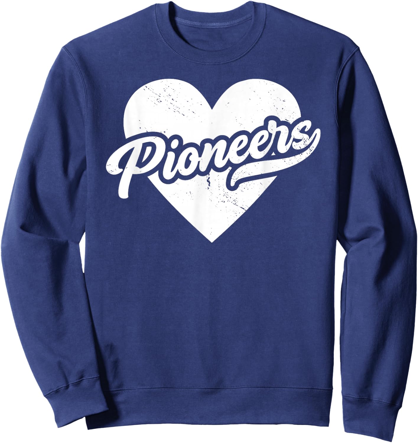 Vintage Pioneers School Spirit Go Pioneers Pride Love Sweatshirt - Sweatshirt | Navy