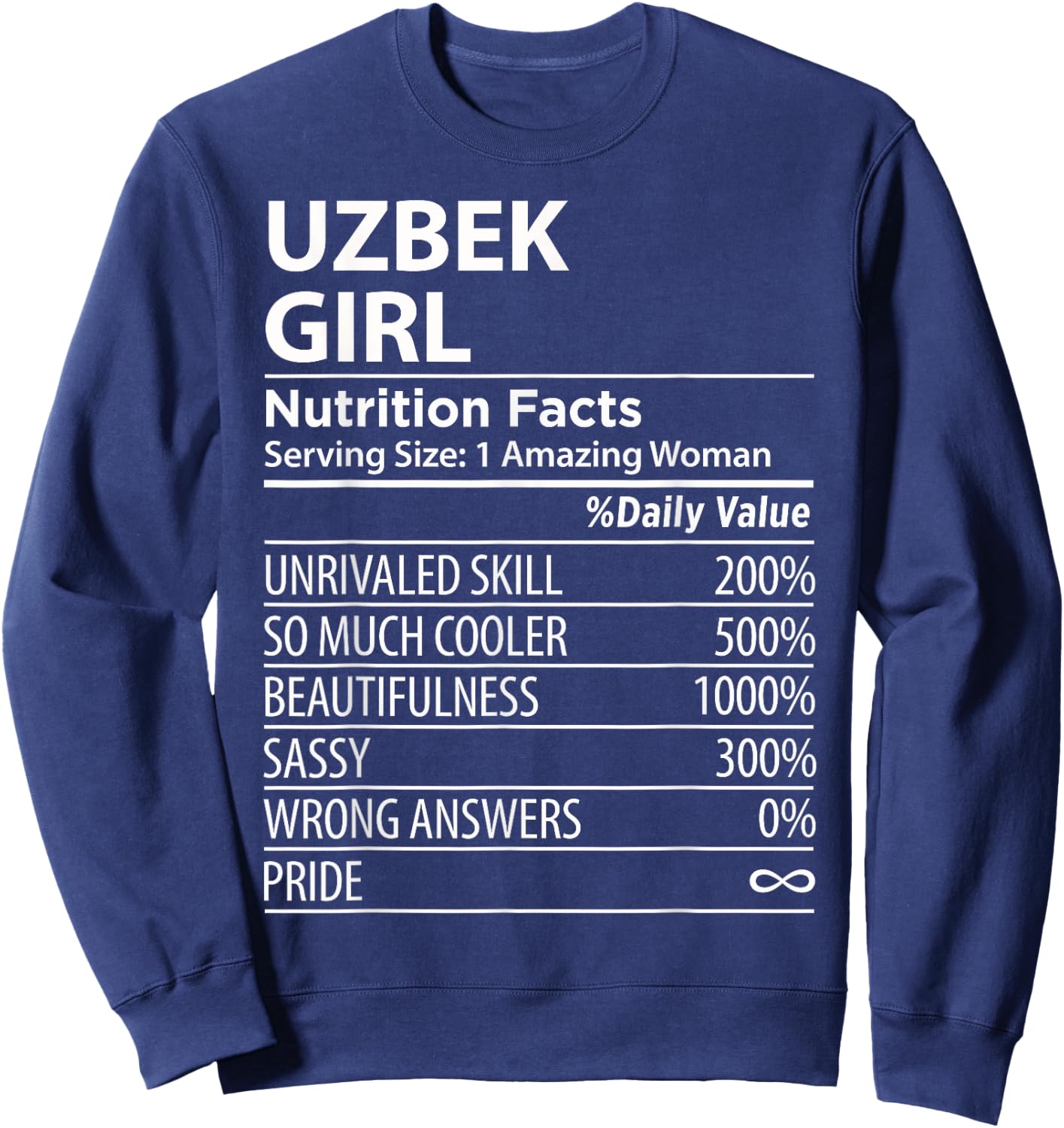 Uzbek Girl Nutrition Facts Funny Uzbekistan Sweatshirt - Sweatshirt | Navy