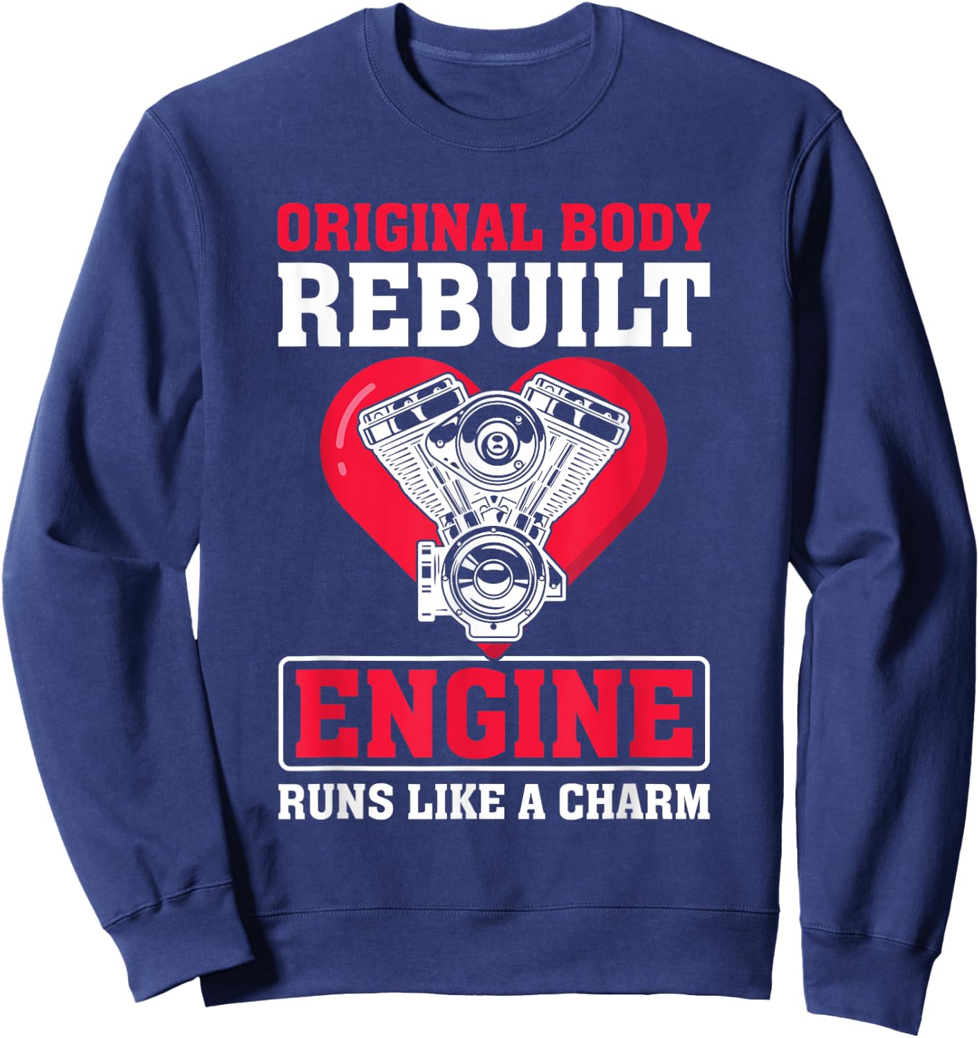 Open Heart Surgery After Transplant Recovery Funny Sweatshirt - Sweatshirt | Navy