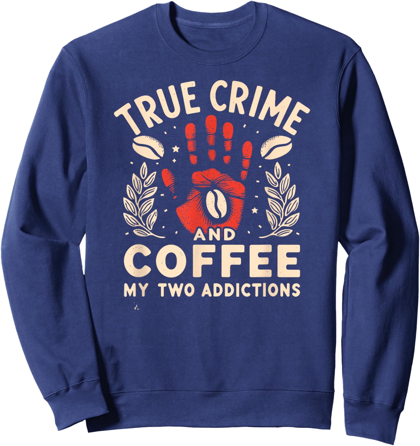 True Crime And Coffee Sweatshirt - Sweatshirt | Navy