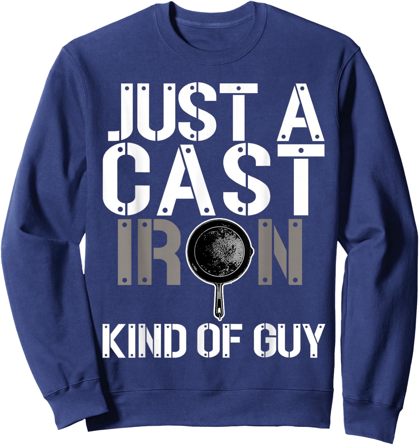 Cast Iron Pan Lover Frying Skillet Funny Cooking Chef Sweatshirt - Sweatshirt | Navy