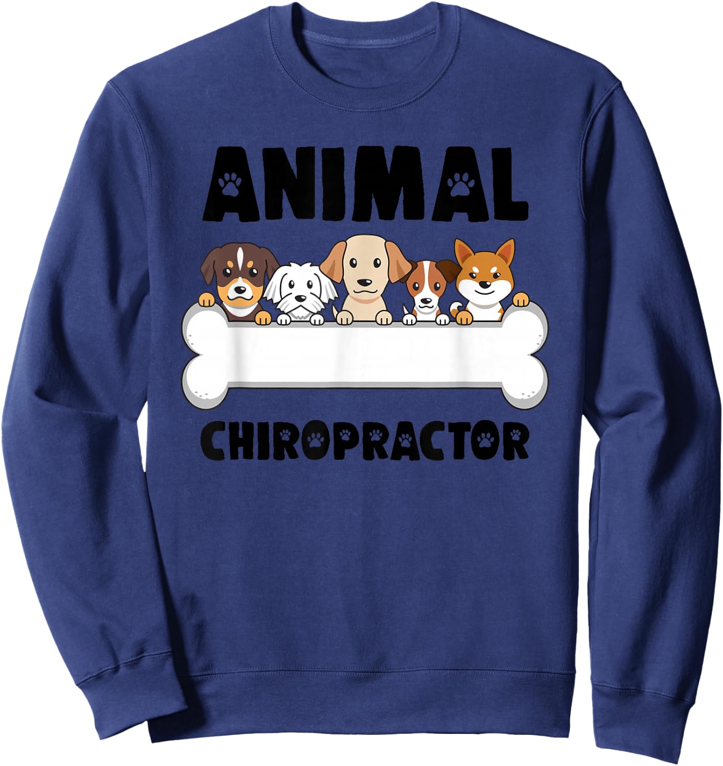 Animal Chiropractor Cool Chiropractic Care Spine Veterinary Sweatshirt - Sweatshirt | Navy