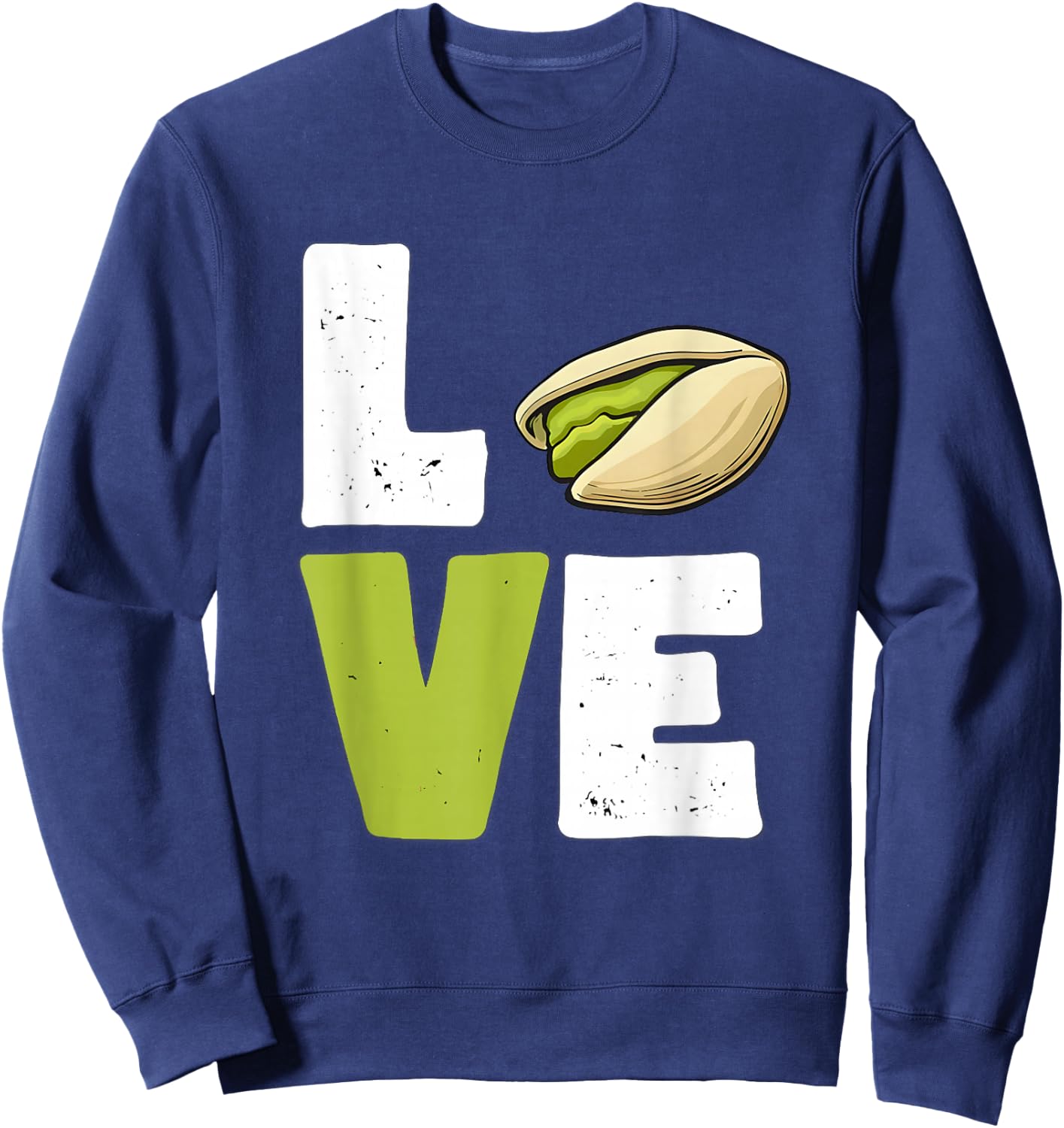 Love pistachio men Shirt pistachio Lovers and girl Sweatshirt - Sweatshirt | Navy
