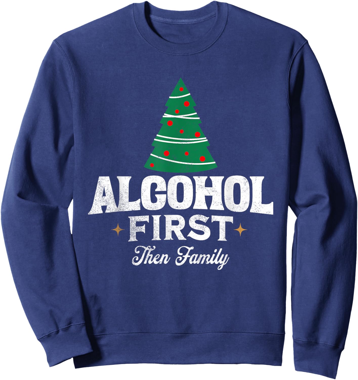 Funny Family Christmas Joke Clothing Apparel -Adults Black Short Sleeve Small Christmas Drinking Humor Sweatshirt - Sweatshirt | Navy