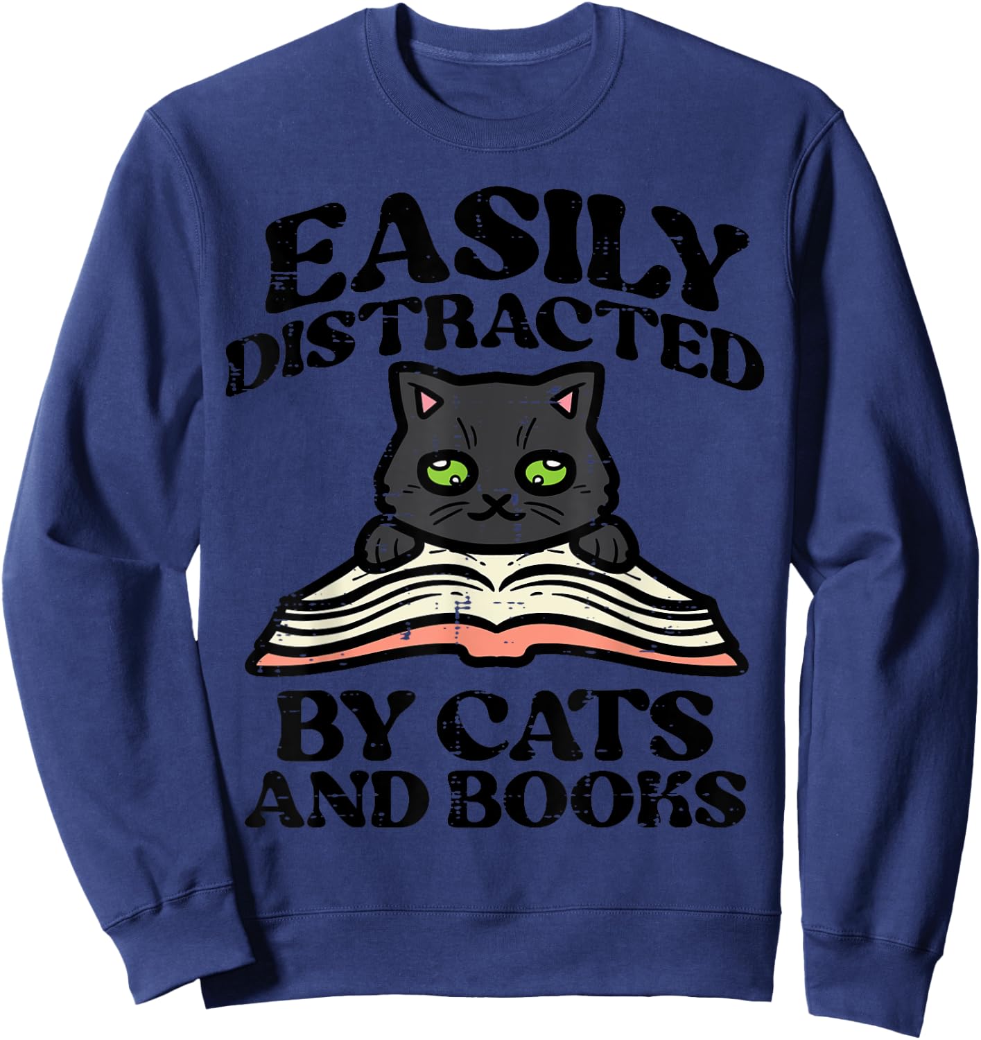 Easily Distracted Cats Books Librarian Women Girls Kids Teen Sweatshirt - Sweatshirt | Navy
