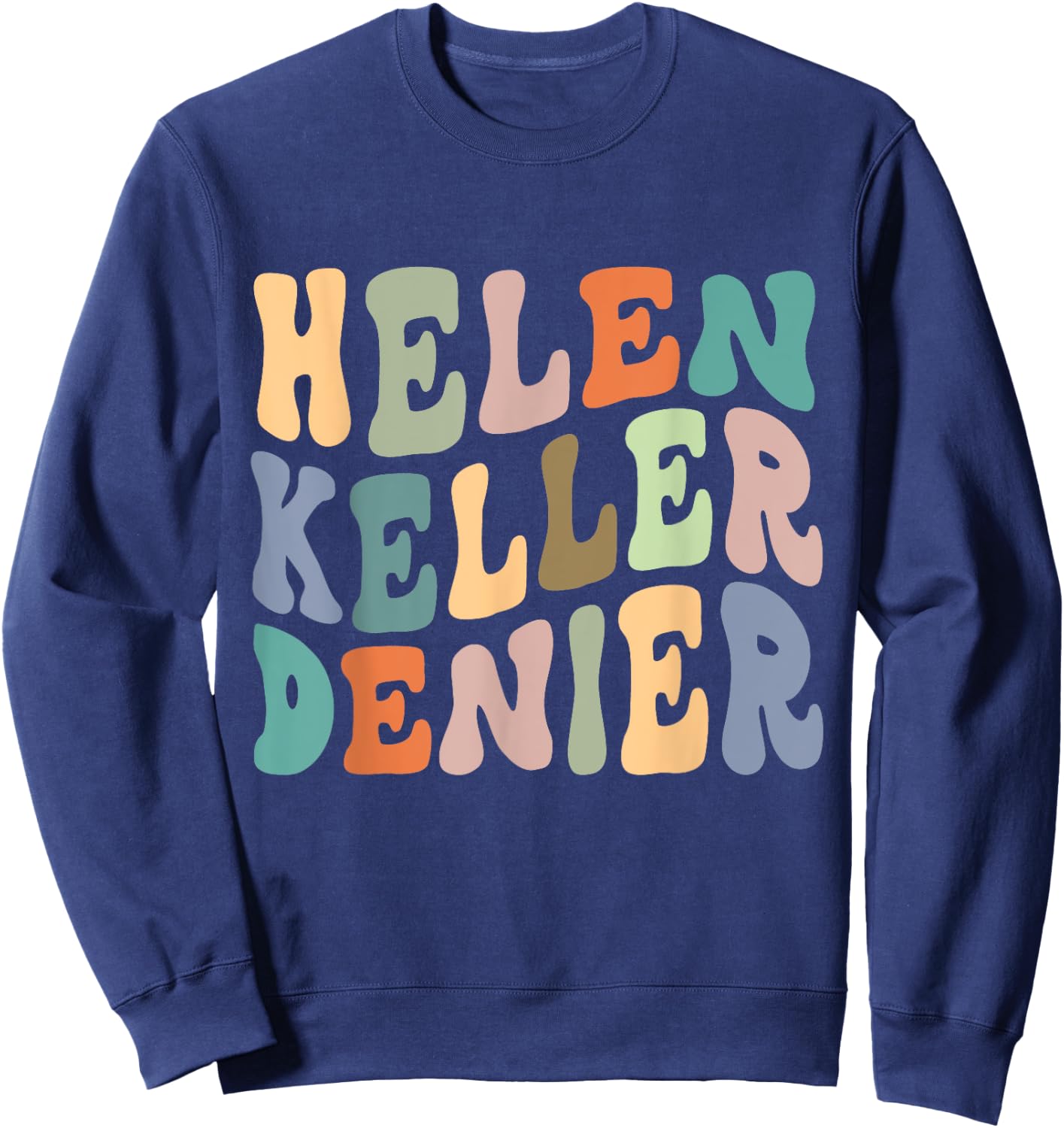 Retro Helen Keller Denier Meme Sweatshirt - Sweatshirt | Navy