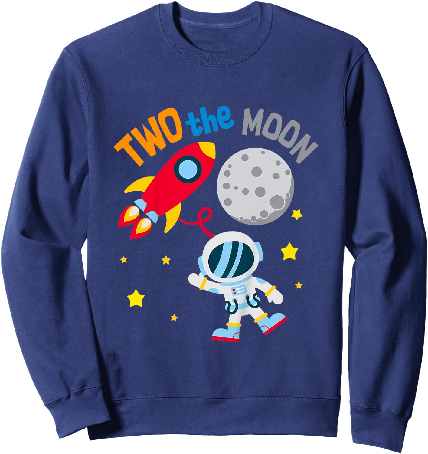 Kids Two The Moon 2nd Birthday Gift 2 Year Old Astronaut Bday Boy Sweatshirt - Sweatshirt | Navy
