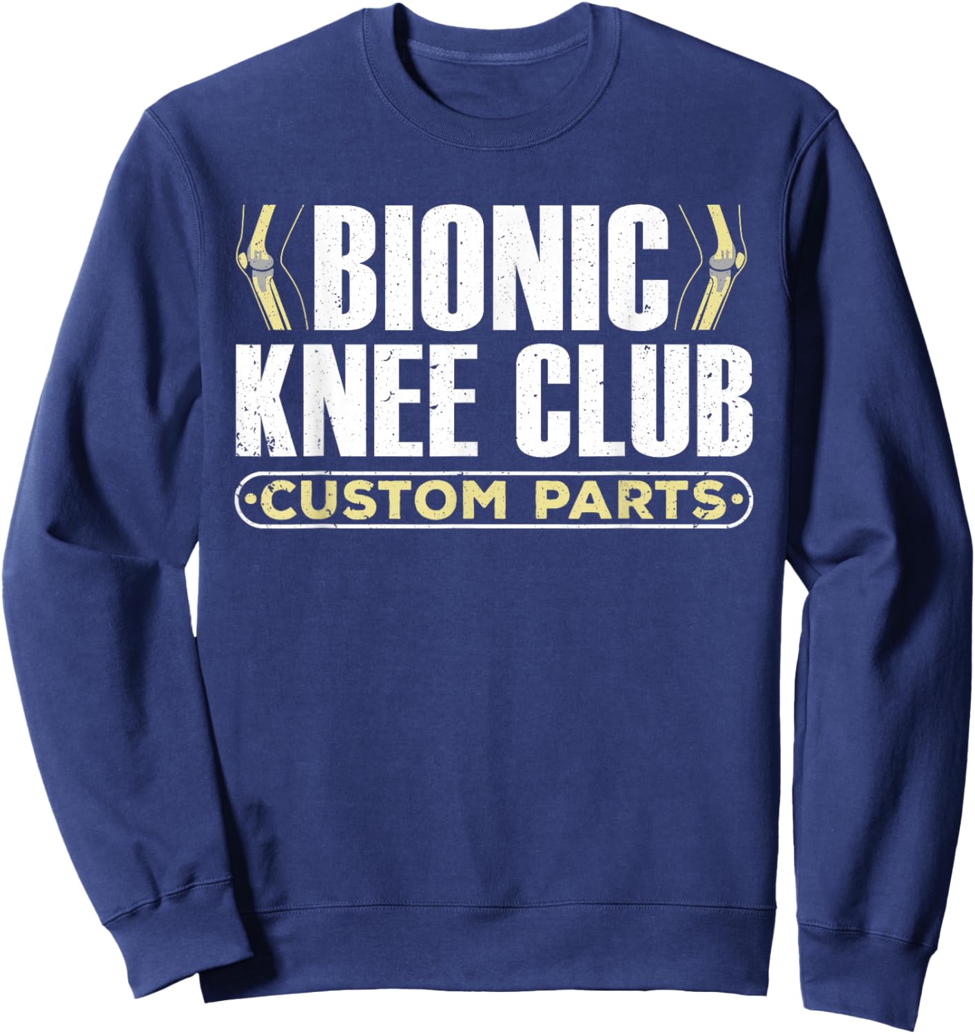 Cool Knee Replacement Women Knee Surgery Recovery Sweatshirt - Sweatshirt | Navy