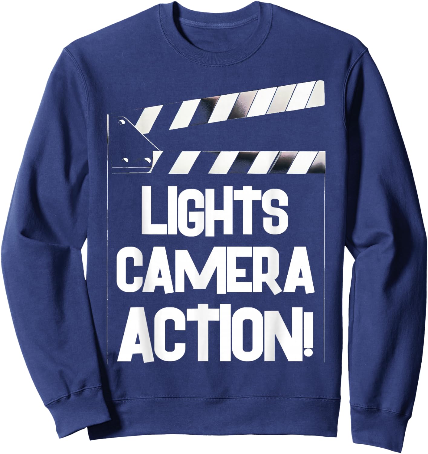 Lights Camera Action Clapper Board Film Crew Director Sweatshirt - Sweatshirt | Navy
