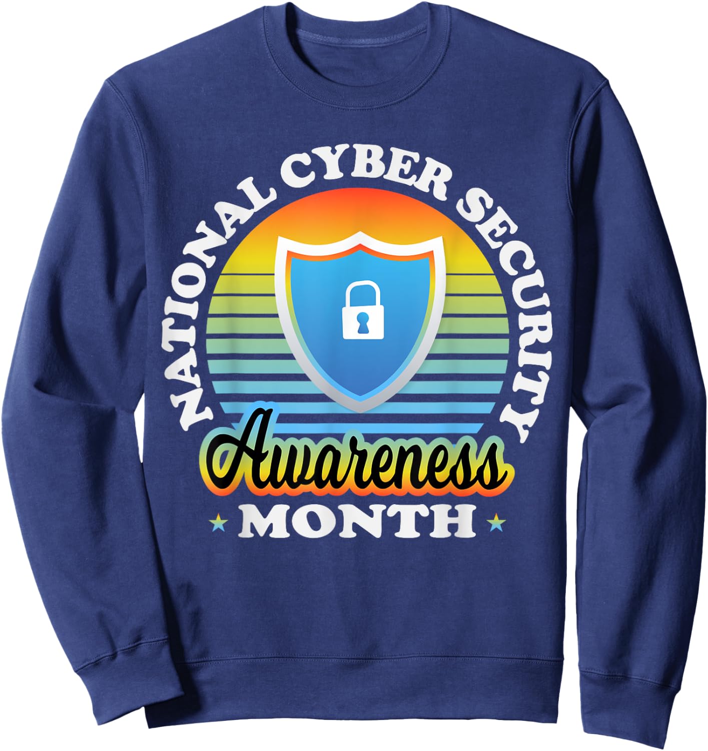 National Cyber Security Awareness Month Tech Security Team Sweatshirt - Sweatshirt | Navy