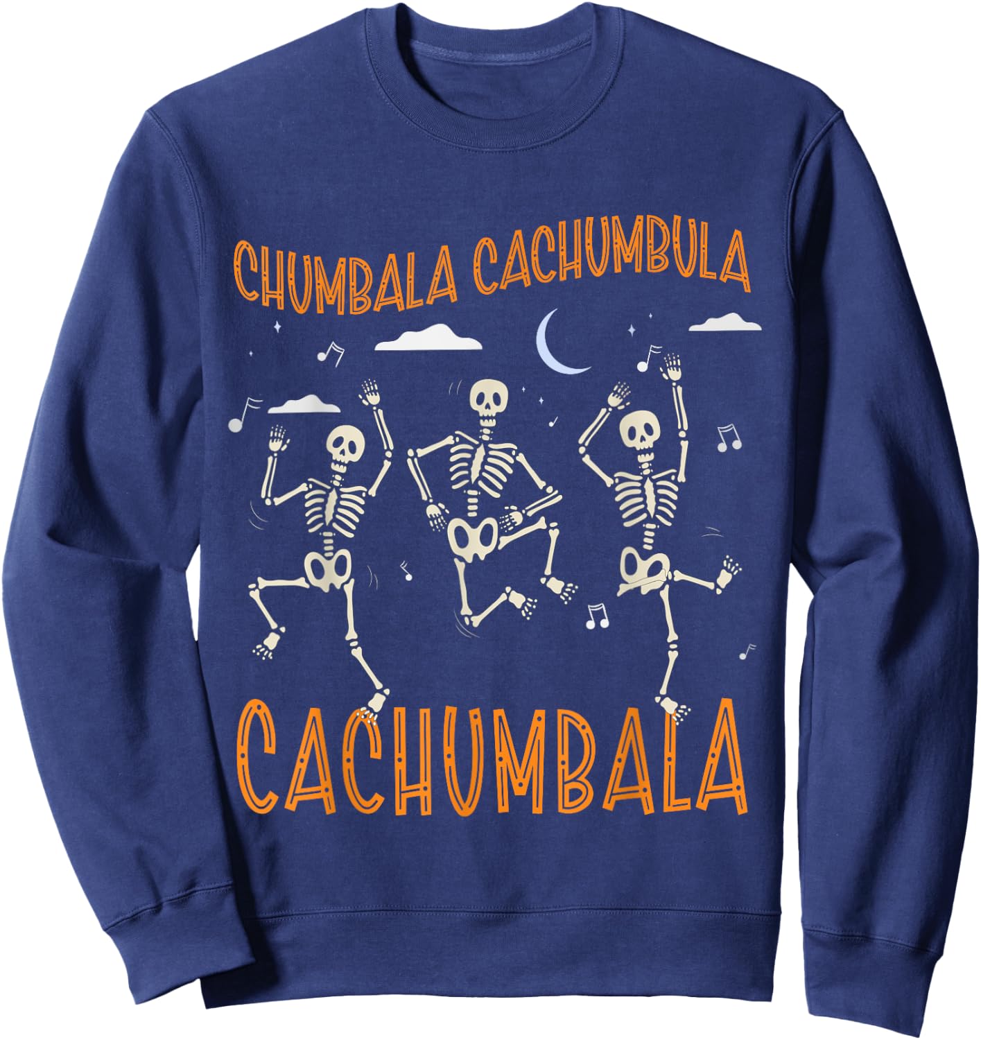 Chumbala Cachumbula Dancing Skeletons Dia de Muertos Sweatshirt - Sweatshirt | Navy