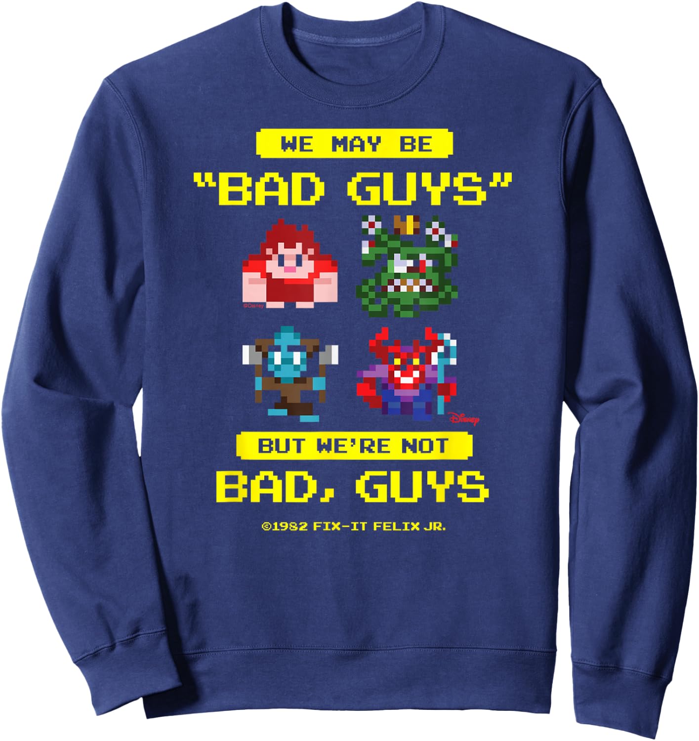 Wreck It Ralph - Bad Guys Not Bad Guys Sweatshirt - Sweatshirt | Navy