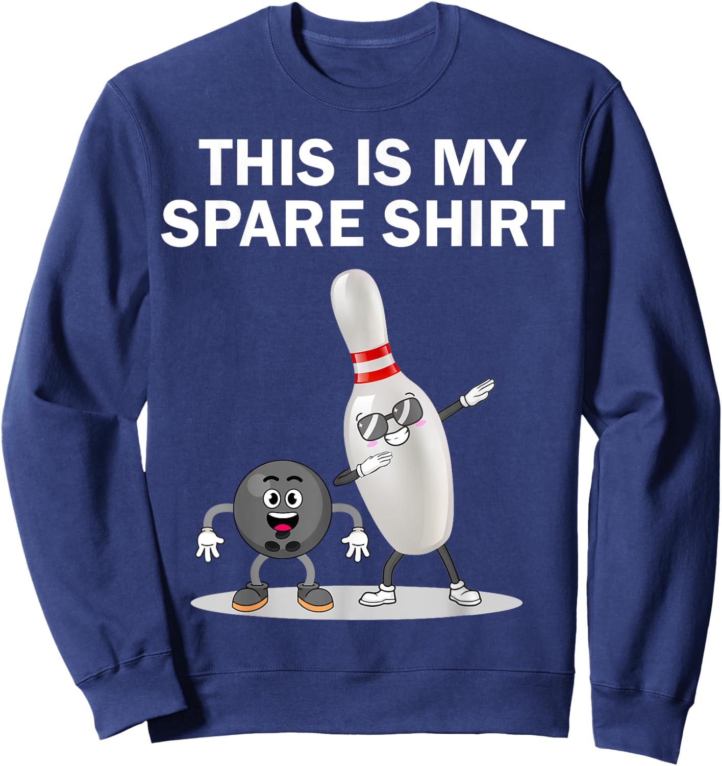 Funny Bowling Dabbing This is My Spare Shirt Bowling Sweatshirt - Sweatshirt | Navy