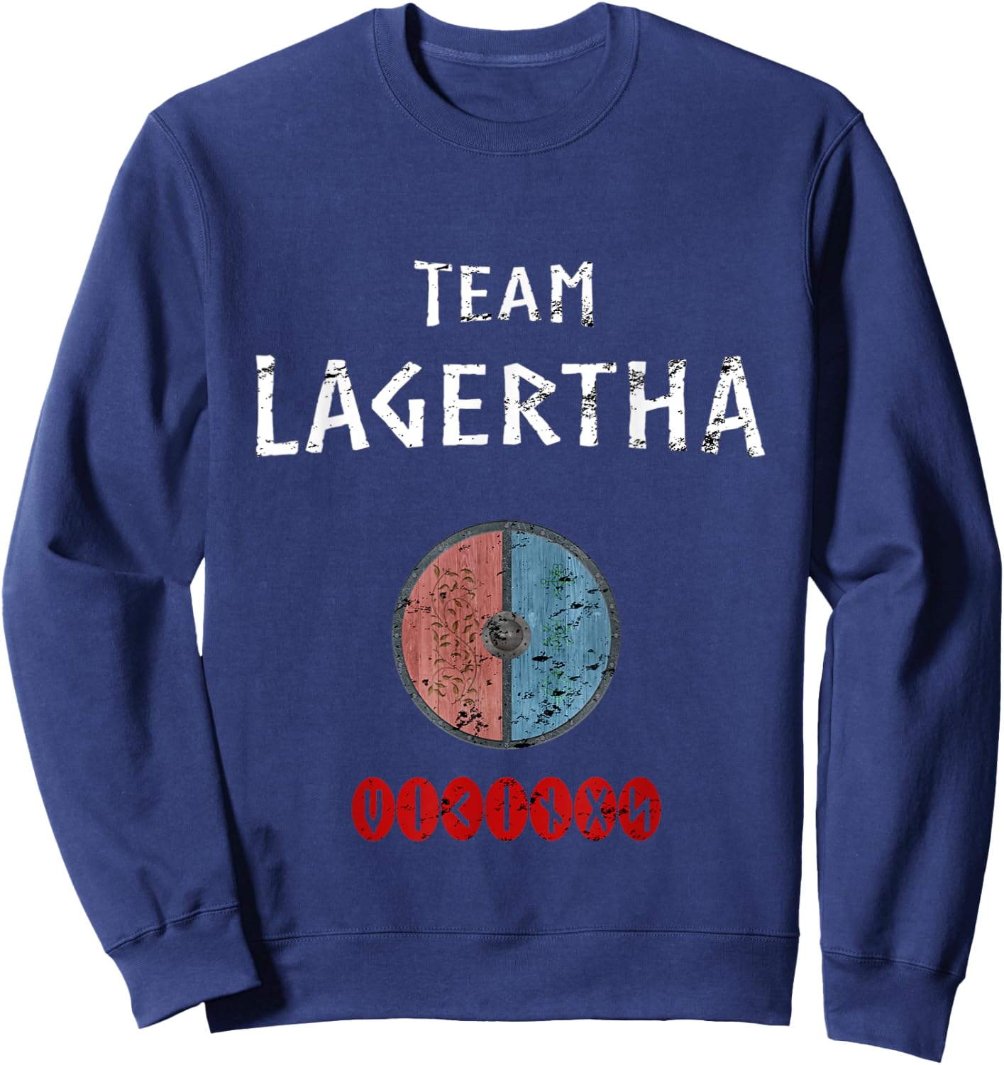 Team Lagertha Vikings Quote Gift Norse Warriors Sweatshirt - Sweatshirt | Navy