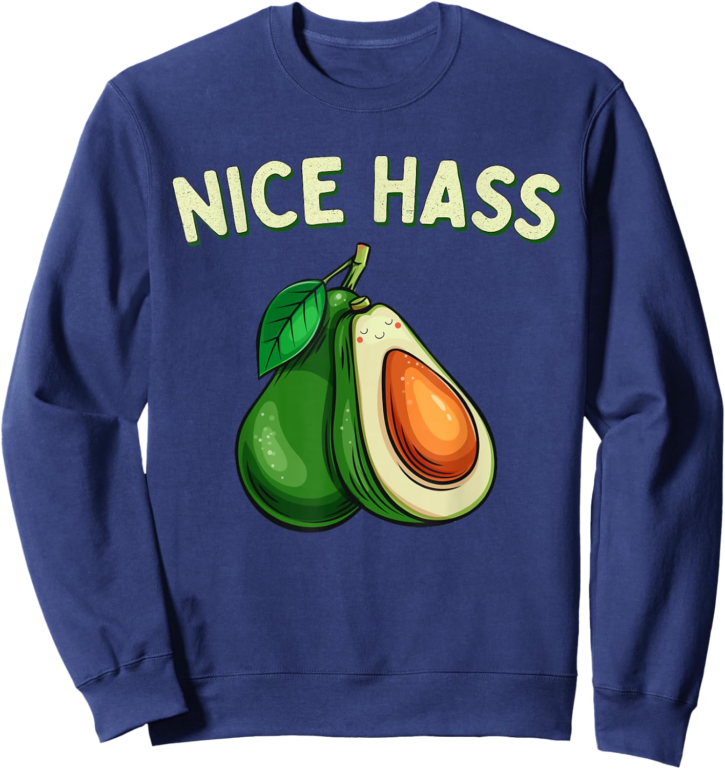 Nice Hass Funny Avocados Shirts Women Kawaii Avocado Sweatshirt - Sweatshirt | Navy